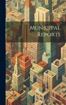 Hardcover Municipal Reports Book