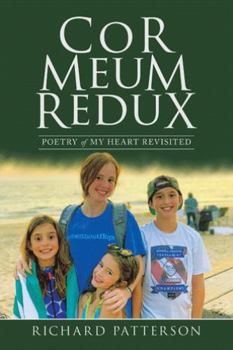 Paperback Cor Meum Redux: Poetry of My Heart Revisited Book