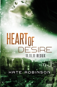 Paperback Heart of Desire: 11.11.11 Redux Book