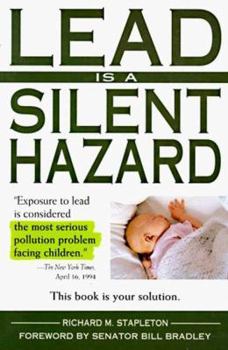Paperback Lead Is a Silent Hazard Book