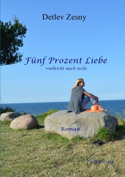 Paperback Fünf Prozent Liebe [German] Book