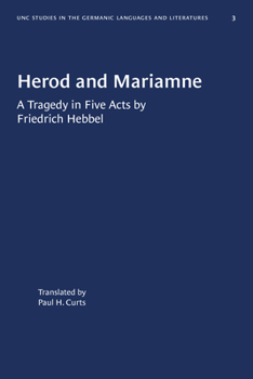 Paperback Herod and Mariamne: A Tragedy in Five Acts by Friedrich Hebbel Book