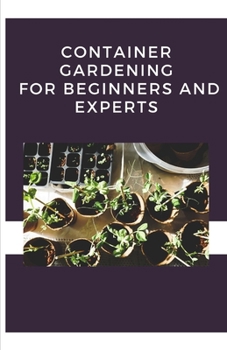 Paperback Container Gardening For Beginners And Experts Book