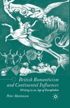 Paperback British Romanticism and Continental Influences Book