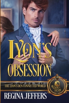 Paperback Lyon's Obsession: The Lyon's Den Connected World Book