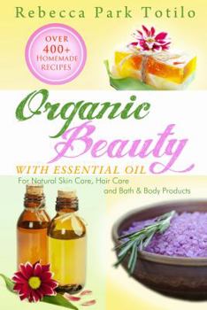 Paperback Organic Beauty with Essential Oil Book