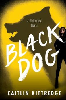 Paperback Black Dog: Hellhound Chronicles Book