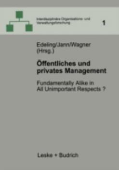 Paperback Öffentliches Und Privates Management: Fundamentally Alike in All Unimportant Respects? [German] Book