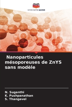 Paperback Nanoparticules mésoporeuses de ZnYS sans modèle [French] Book