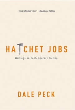 Paperback Hatchet Jobs: Writings on Contemporary Fiction Book