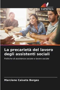 La precarietà del lavoro degli assistenti sociali (Italian Edition)