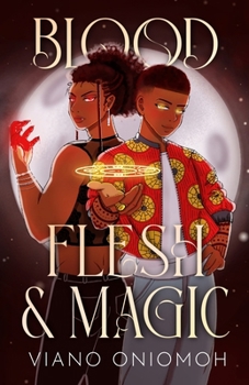 Paperback Blood, Flesh, & Magic Book