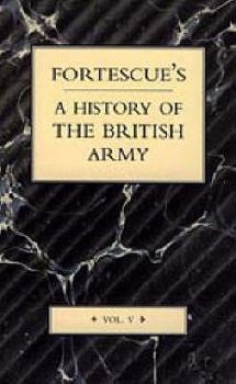 Paperback Fortescue's History of the British Army: Volume V Book