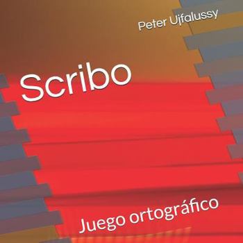 Paperback Scribo: Juego ortográfico [Spanish] Book