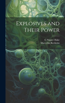 Hardcover Explosives and Their Power Book