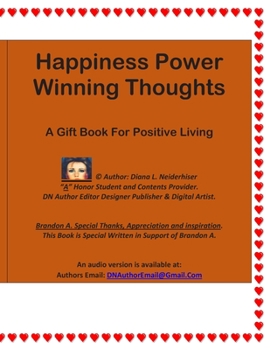 Paperback Happiness Power Winning Thoughts: A Gift Book For Positive Living Book