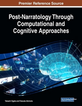Paperback Post-Narratology Through Computational and Cognitive Approaches Book