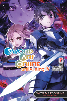  25 IV - Book #25 of the Sword Art Online Light Novels