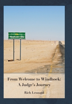Hardcover From Welcome to Windhoek: a Judge's Journey Book