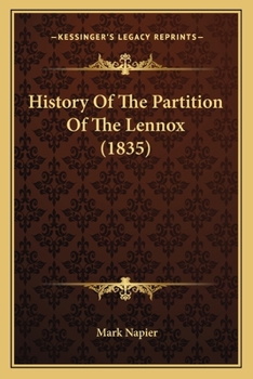 Paperback History Of The Partition Of The Lennox (1835) Book