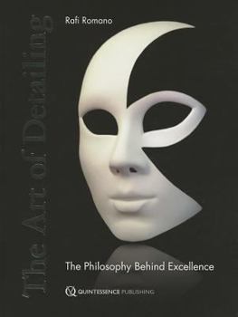 Hardcover The Art of Detailing: The Philosophy Behind Excellence Book