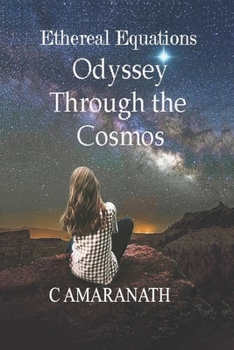 Paperback Ethereal Equations: Odyssey Through the Cosmos Book