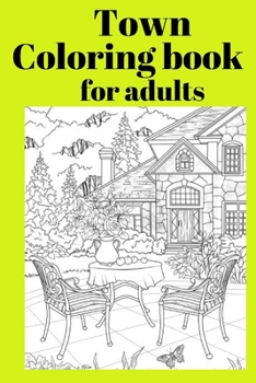 Paperback Town Coloring book for adults [Large Print] Book