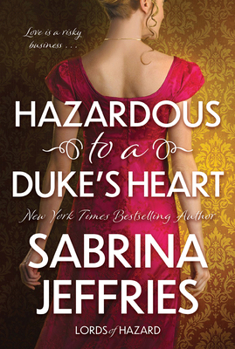 Hazardous to a Dukes Heart (Lords of Hazard)