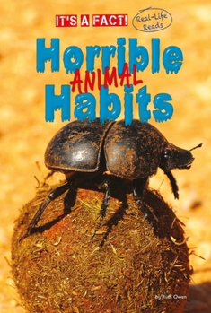 Horrible Animal Habits - Book  of the It's a Fact: Real-Life Reads