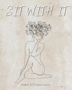 Paperback Sit With It.: A Poetry Book