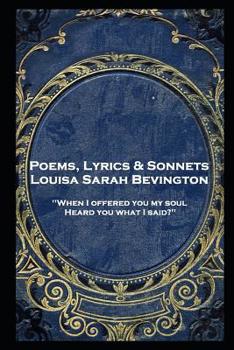 Paperback Louisa Bevington - Poems, Lyrics & Sonnets Book