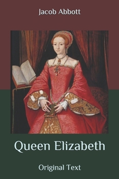 Queen Elizabeth: Original Text