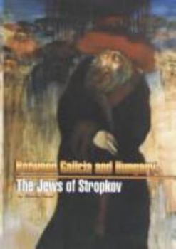 Hardcover Between Galicia and Hungary: The Jews of Stropkov Book