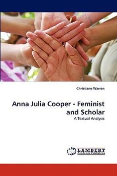 Paperback Anna Julia Cooper - Feminist and Scholar Book