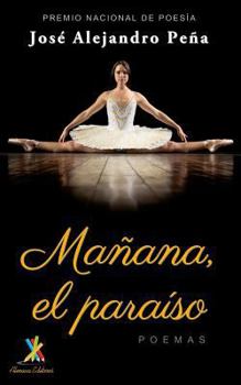 Paperback Mañana, el paraíso: Poemas [Spanish] Book