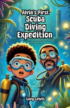 Paperback Alvin's First Scuba Diving Expedition Book