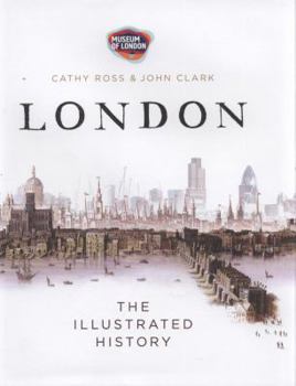 Hardcover London: The Illustrated History Book