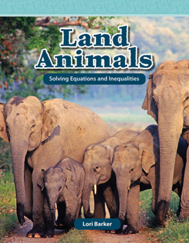 Paperback Land Animals: Solving Equations and Inequalities Book