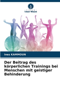Paperback Der Beitrag des körperlichen Trainings bei Menschen mit geistiger Behinderung [German] Book