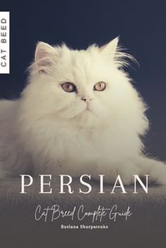 Paperback Persian: Cat Breed Complete Guide Book
