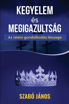 Paperback Kegyelem és Megigazultság [Hungarian] Book