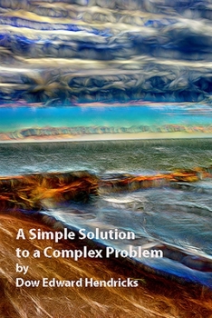 Paperback A Simple Soultion to a Complex Problem Book