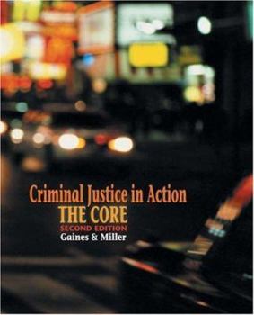 Criminal Justice in Action: The Core