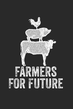 Farmers For Future: Notebook Notizbuch Punktraster Dotgrid Gepunktet A5 I Tagebuch I Landwirt I Bauern I Landwirtschaft I Wir rufen zu Tisch I Argrar