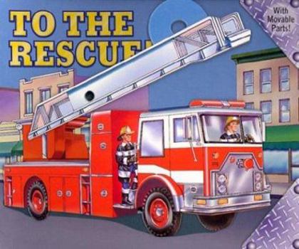 Board book To the Rescue! Book