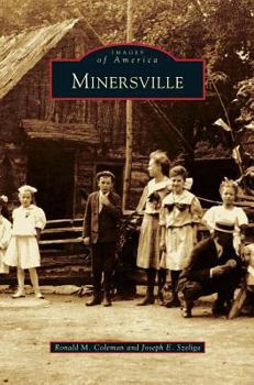 Minersville - Book  of the Images of America: Pennsylvania