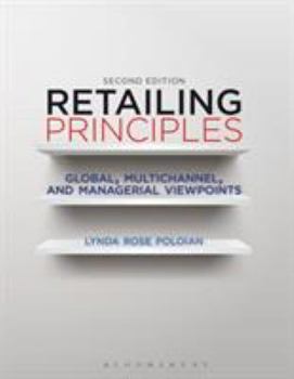 Hardcover Retailing Principles Second Edition: Global, Multichannel, and Managerial Viewpoints Book