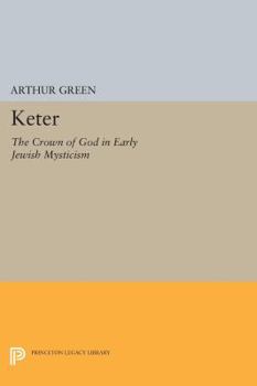 Paperback Keter: The Crown of God in Early Jewish Mysticism Book