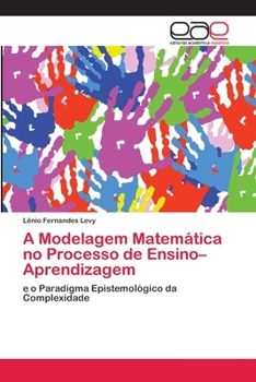 Paperback A Modelagem Matemática no Processo de Ensino-Aprendizagem [Portuguese] Book