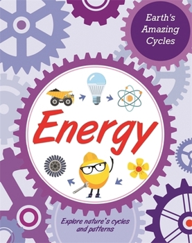 Hardcover Earth's Amazing Cycles: Energy Book